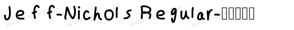Jeff-Nichols Regular字体转换